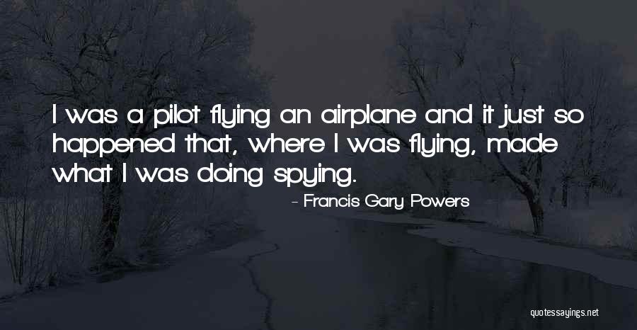 Bracklow Quotes By Francis Gary Powers Bracklow Quotes By Francis Gary Powers