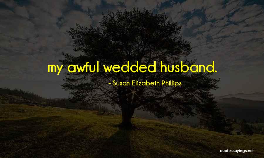 Bracknell Bees Quotes By Susan Elizabeth Phillips Bracknell Bees Quotes By Susan Elizabeth Phillips