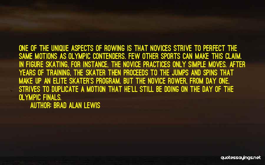 Brad Alan Lewis Quotes 1015743