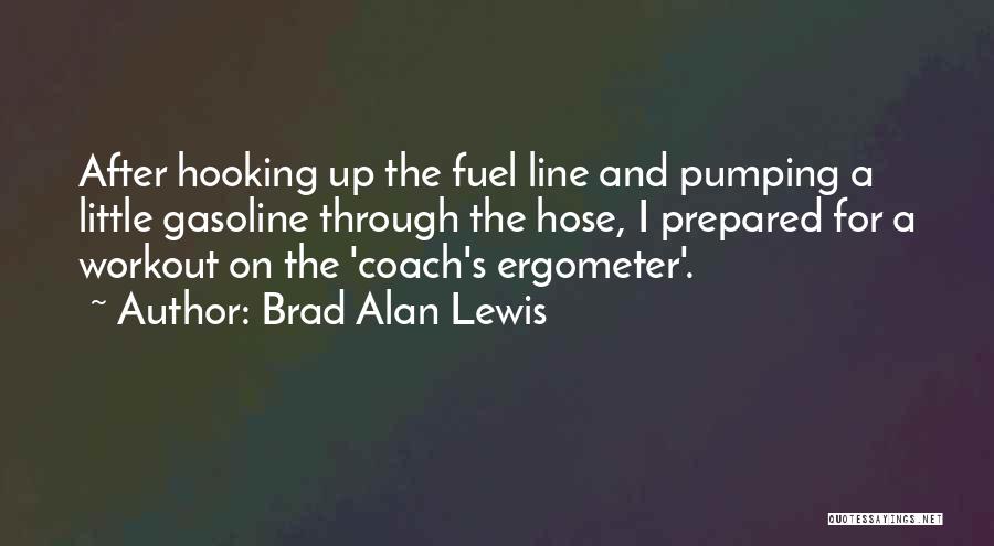 Brad Alan Lewis Quotes 1206472