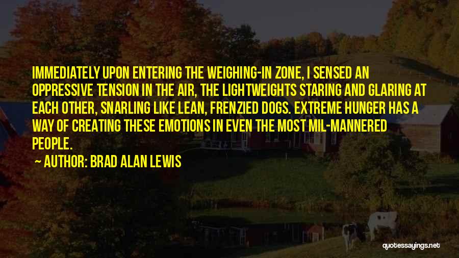 Brad Alan Lewis Quotes 1893319