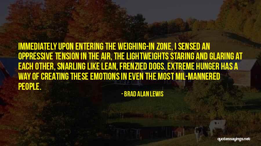 Brad Alan Lewis Quotes 1893319