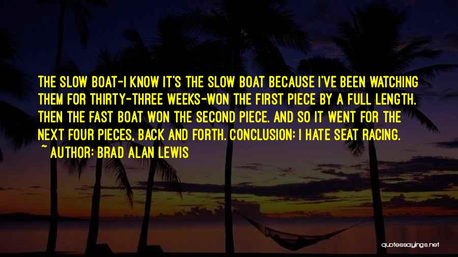 Brad Alan Lewis Quotes 325915