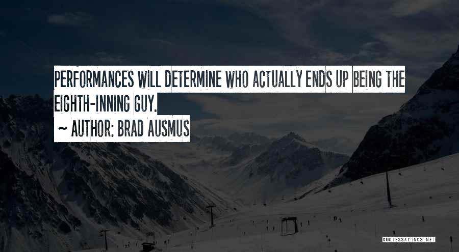 Brad Ausmus Quotes 1352573