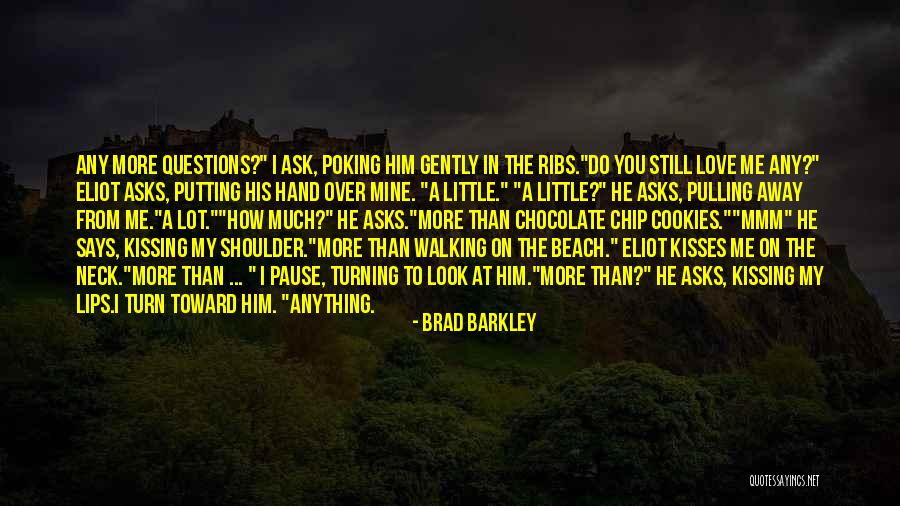 Brad Barkley Quotes 1194675