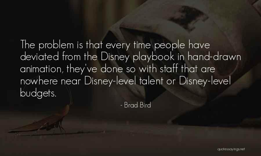 Brad Bird Quotes 1351321