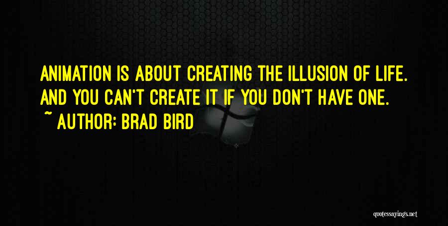Brad Bird Quotes 195782