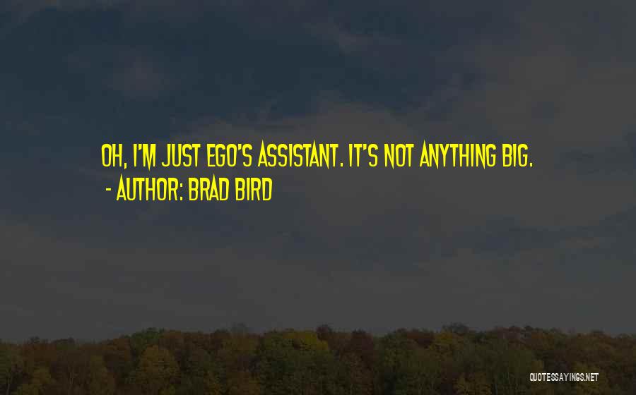 Brad Bird Quotes 2052340