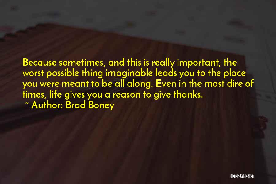 Brad Boney Quotes 1130470