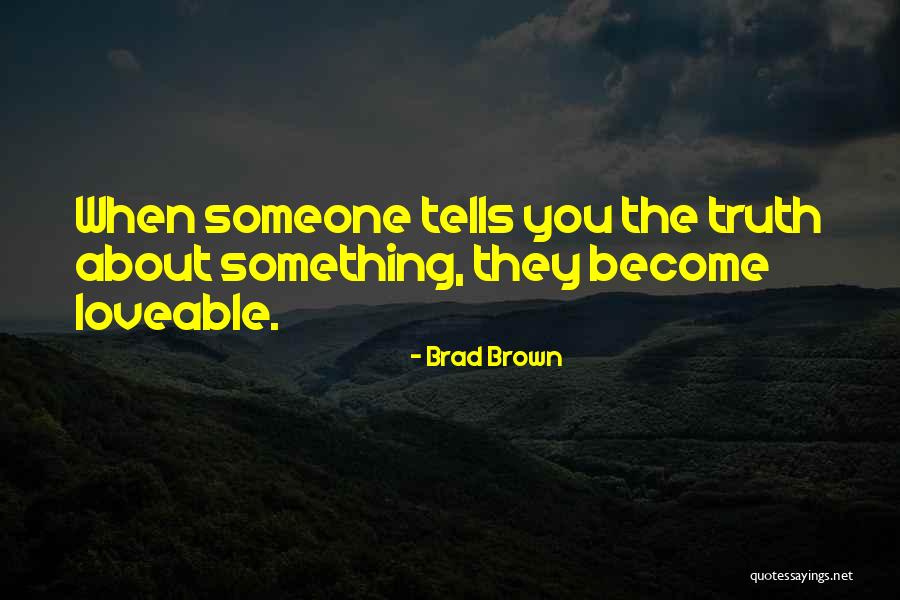 Brad Brown Quotes 125199 Brad Brown Quotes 125199
