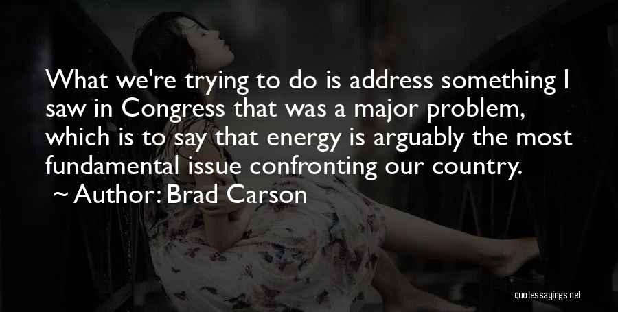 Brad Carson Quotes 1649277