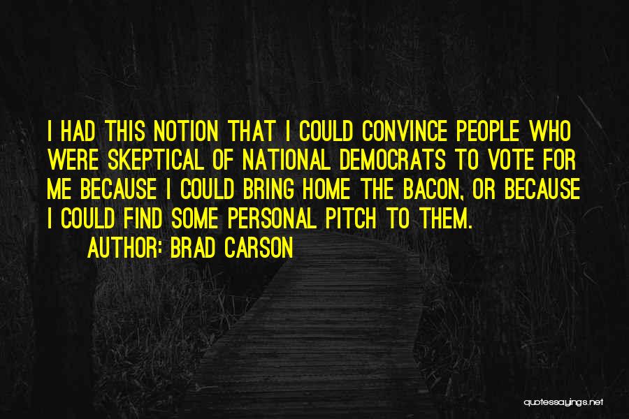 Brad Carson Quotes 221068