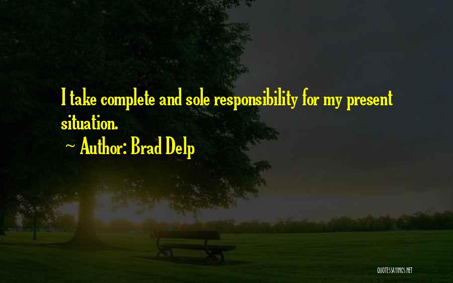 Brad Delp Quotes 2242978