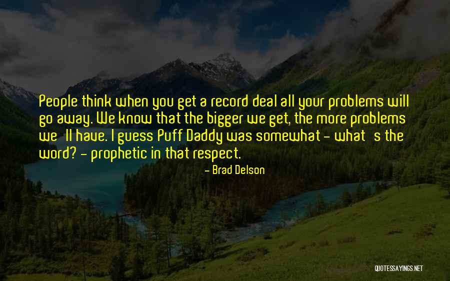 Brad Delson Quotes 549509 Brad Delson Quotes 549509