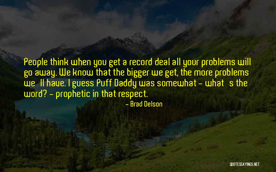 Brad Delson Quotes 549509