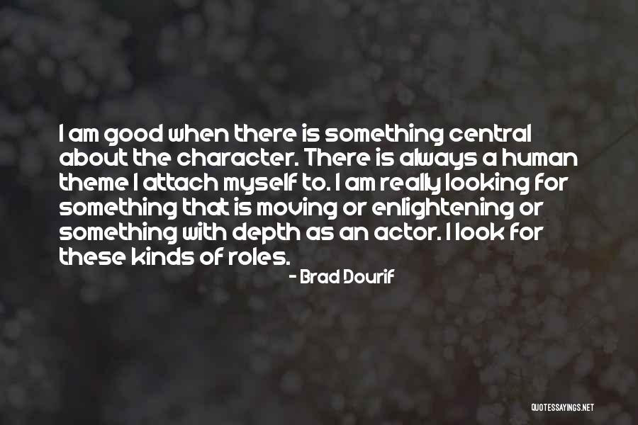 Brad Dourif Quotes 1287218