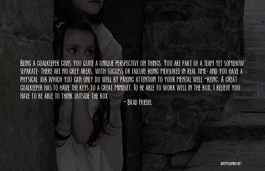 Brad Friedel Quotes 288848 Brad Friedel Quotes 288848