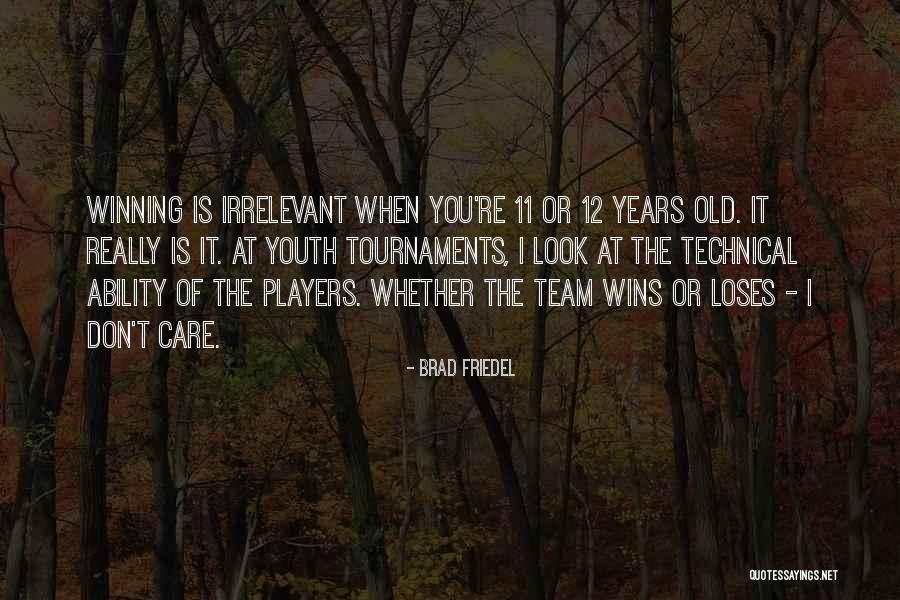 Brad Friedel Quotes 409582 Brad Friedel Quotes 409582