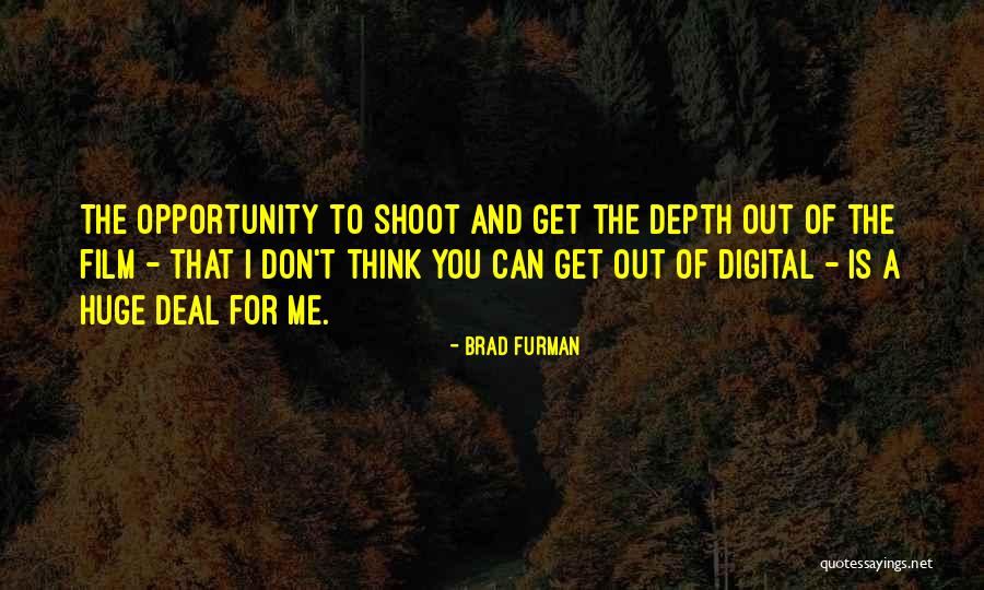 Brad Furman Quotes 1131348