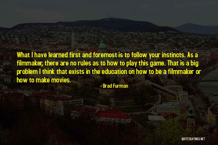 Brad Furman Quotes 1375042 Brad Furman Quotes 1375042
