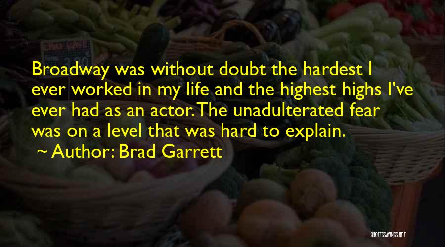 Brad Garrett Quotes 1705722