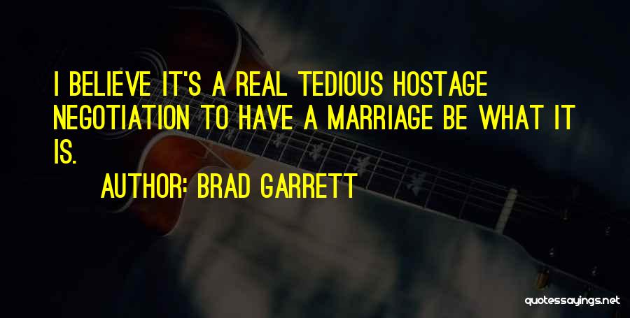 Brad Garrett Quotes 1861802