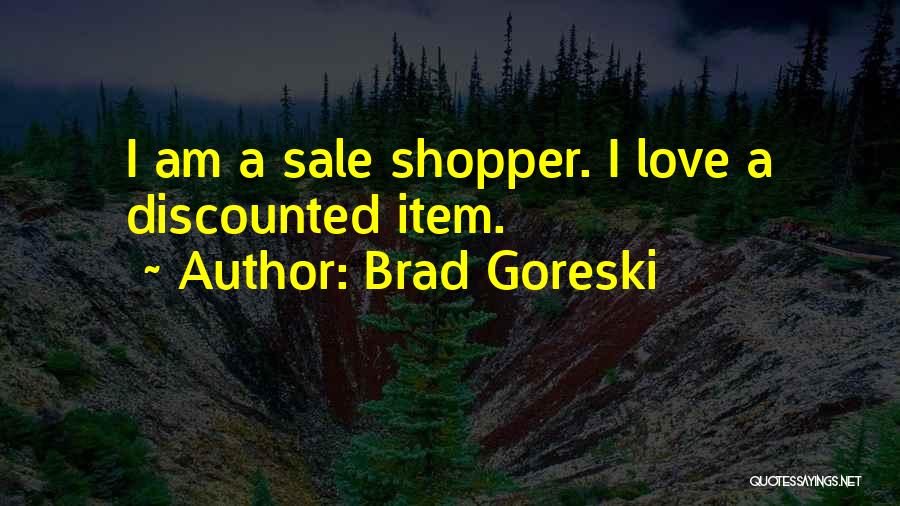 Brad Goreski Quotes 1791231