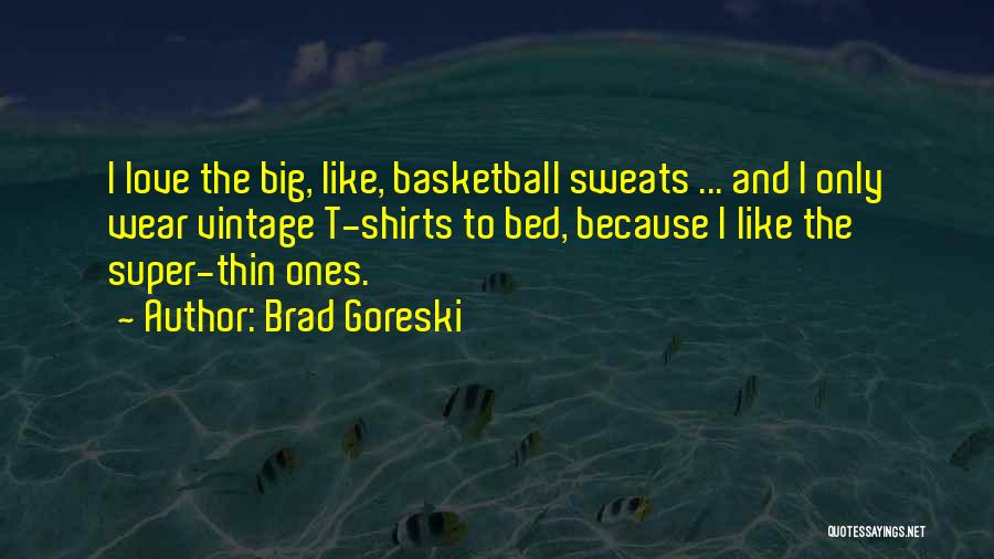 Brad Goreski Quotes 1800165