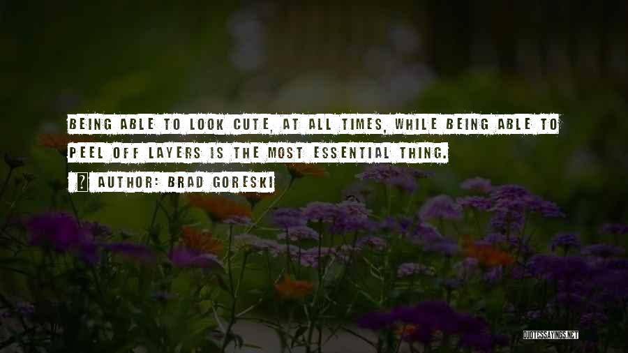 Brad Goreski Quotes 233710