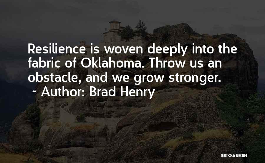 Brad Henry Quotes 2118717