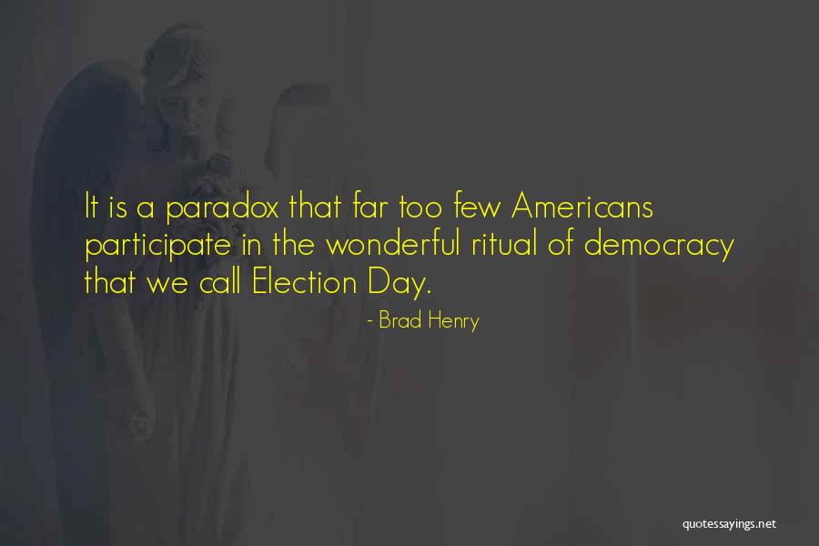 Brad Henry Quotes 362974 Brad Henry Quotes 362974