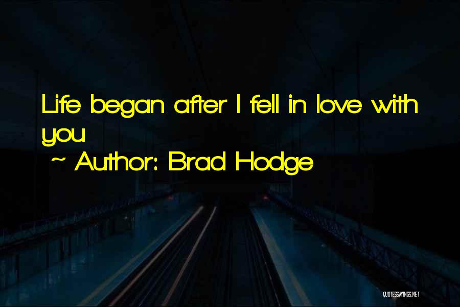 Brad Hodge Quotes 1502986