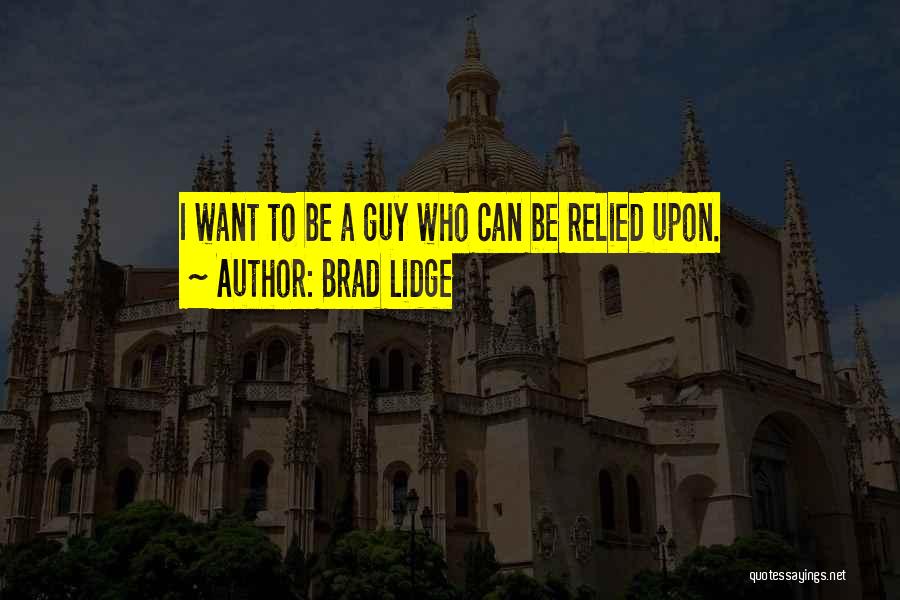 Brad Lidge Quotes 2040109