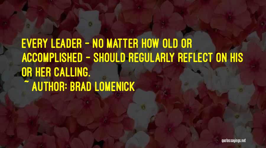 Brad Lomenick Quotes 1199113