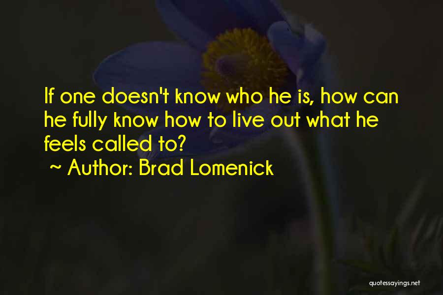 Brad Lomenick Quotes 404639