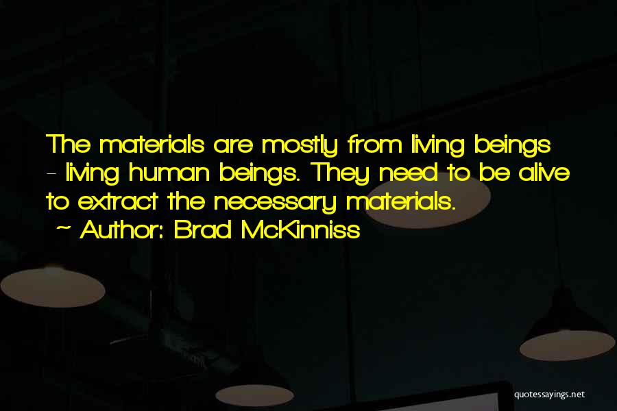 Brad McKinniss Quotes 1264095