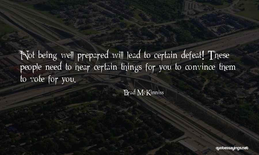 Brad McKinniss Quotes 192042 Brad McKinniss Quotes 192042