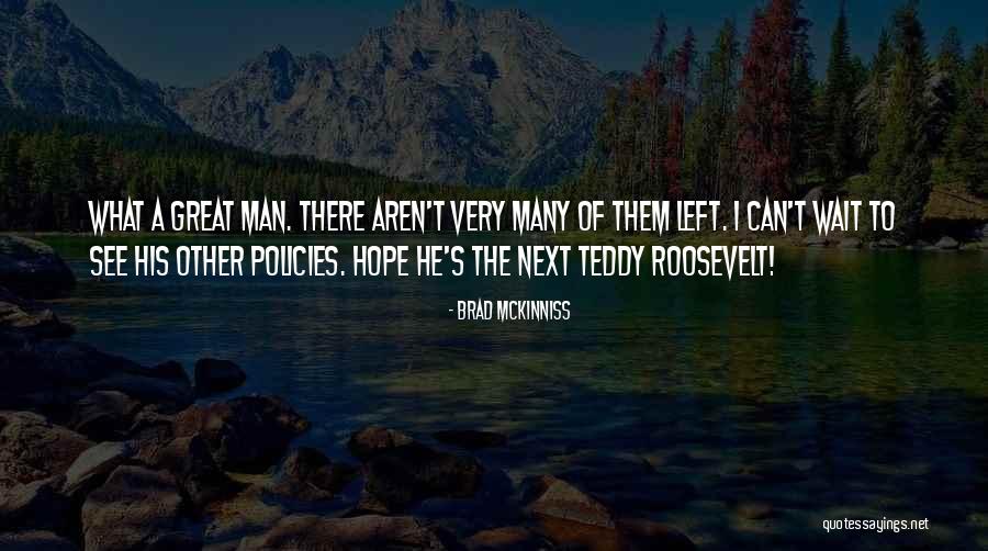 Brad McKinniss Quotes 2180836 Brad McKinniss Quotes 2180836