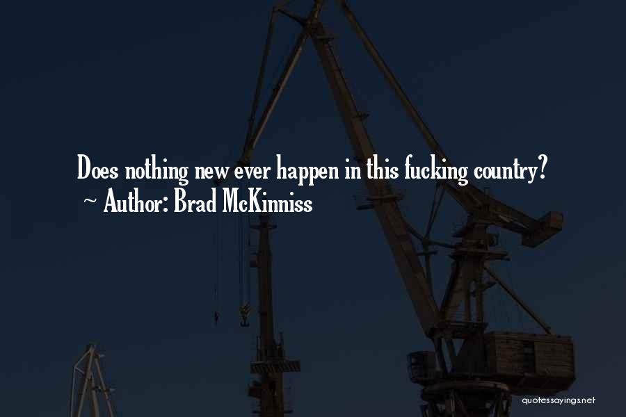 Brad McKinniss Quotes 237336