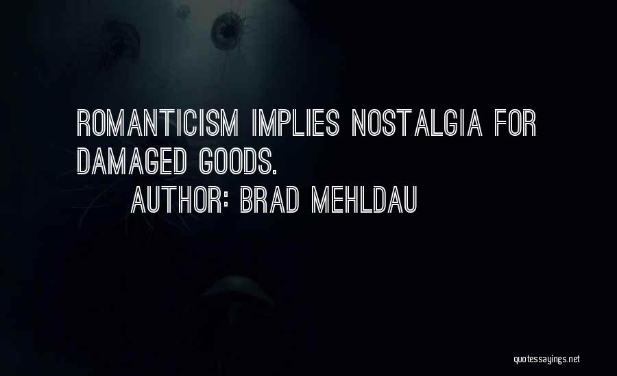 Brad Mehldau Quotes 2117522