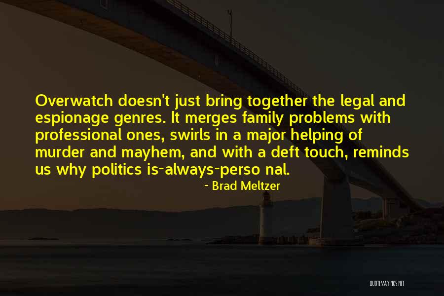 Brad Meltzer Quotes 1137032