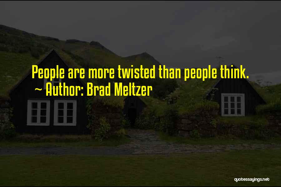 Brad Meltzer Quotes 1864354