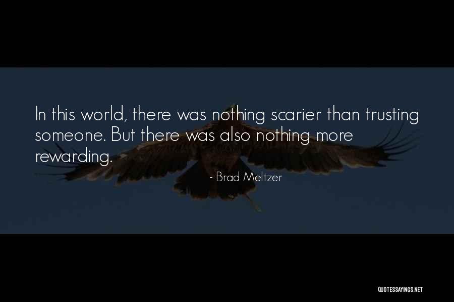 Brad Meltzer Quotes 1923447