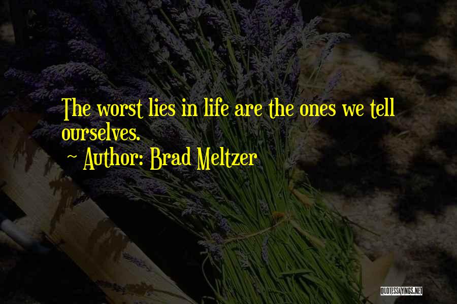 Brad Meltzer Quotes 2040386