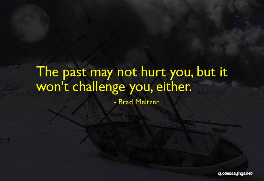 Brad Meltzer Quotes 209132 Brad Meltzer Quotes 209132
