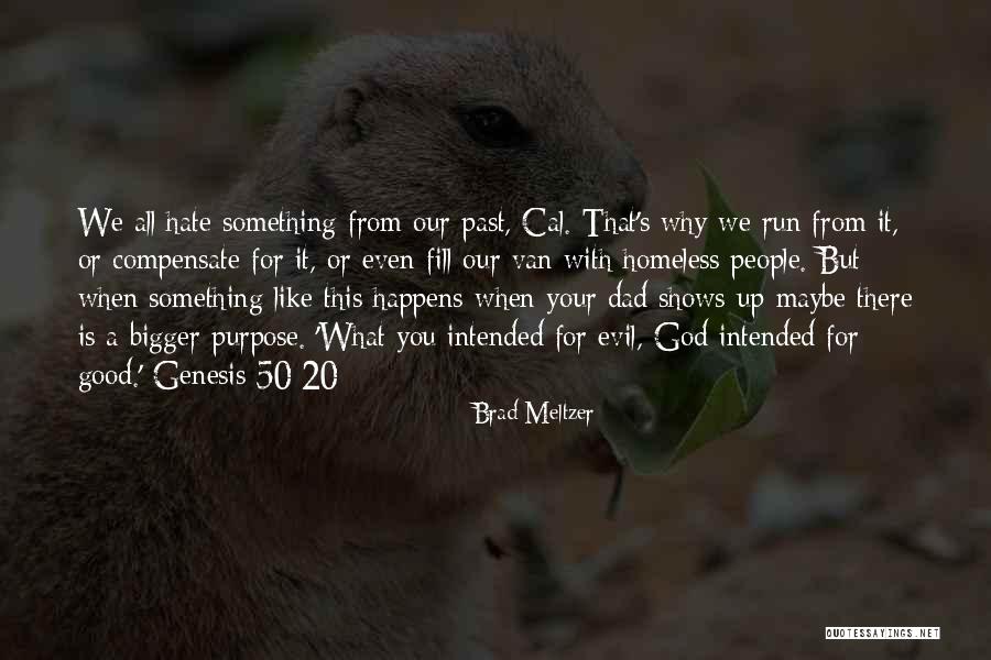 Brad Meltzer Quotes 2146955 Brad Meltzer Quotes 2146955