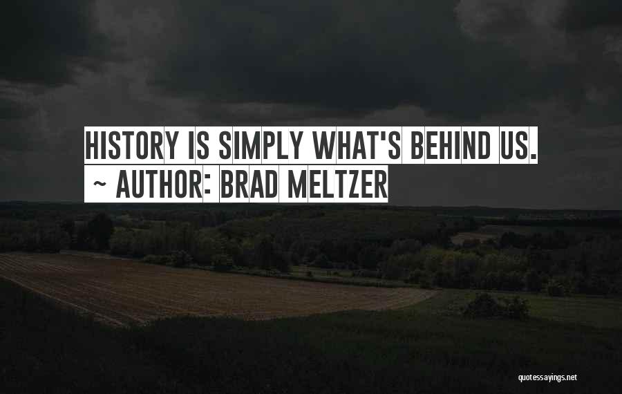 Brad Meltzer Quotes 2167745