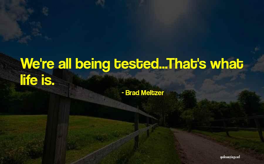 Brad Meltzer Quotes 407352 Brad Meltzer Quotes 407352