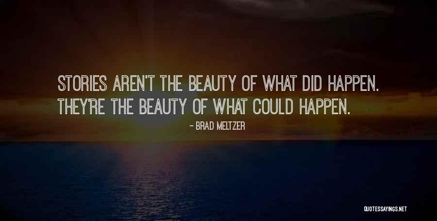 Brad Meltzer Quotes 521103 Brad Meltzer Quotes 521103