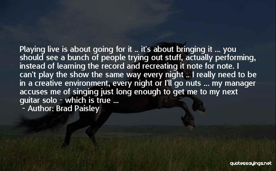 Brad Paisley Quotes 1258938